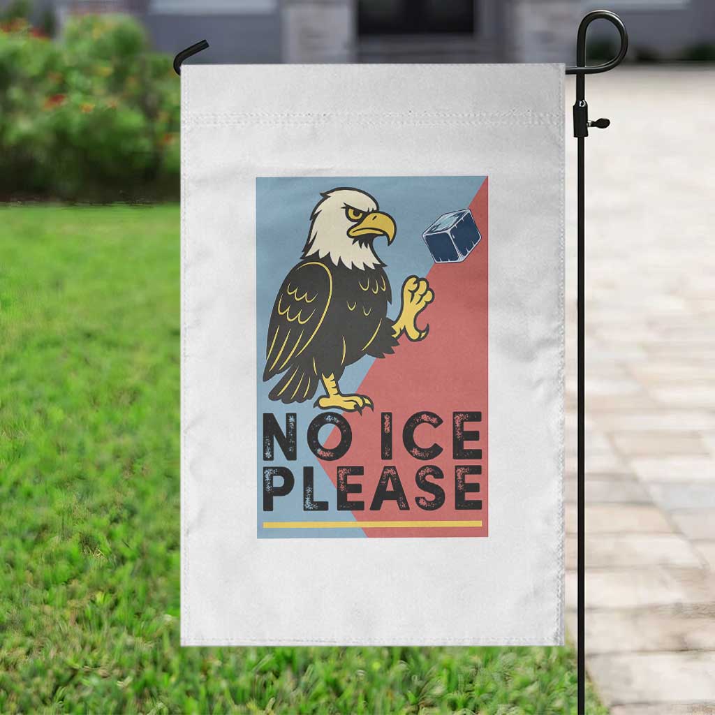 American Eagle No Ice Please Garden Flag Minnesota Protest Support Gift TS12 Print Your Wear