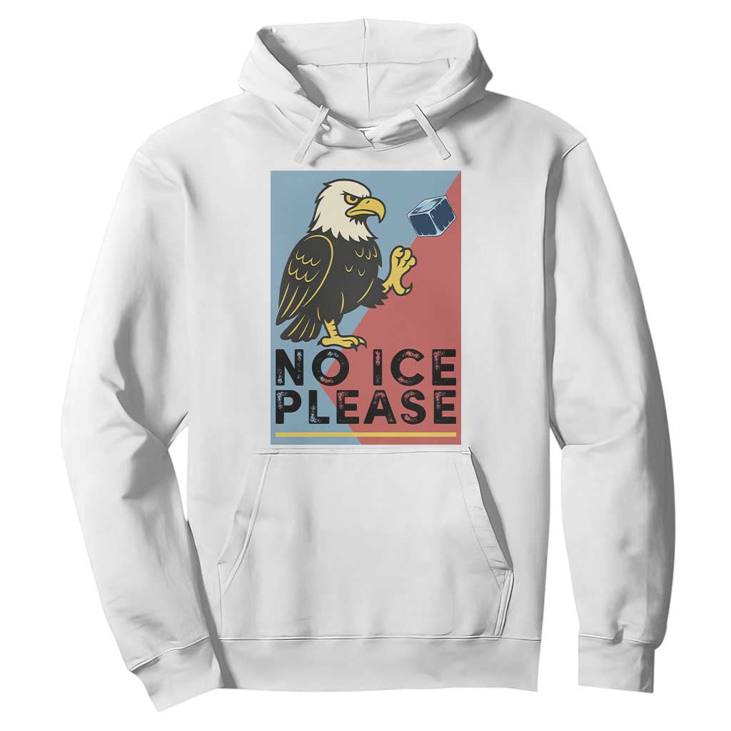 American Eagle No Ice Please Hoodie Minnesota Protest Support Gift TS12 White Print Your Wear