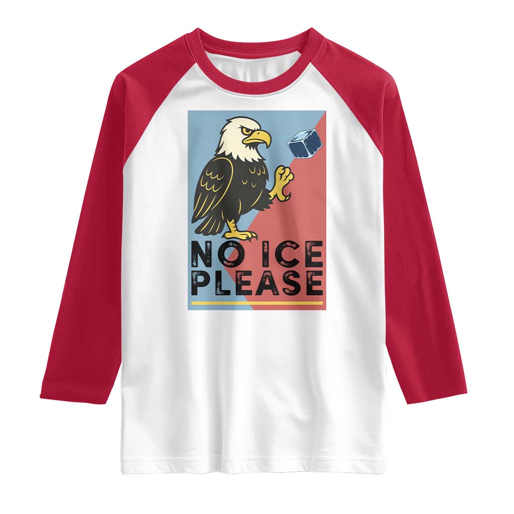 American Eagle No Ice Please Raglan Shirt Minnesota Protest Support Gift TS12 White Red Print Your Wear