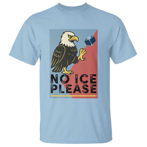 American Eagle No Ice Please T Shirt Minnesota Protest Support Gift TS12 Light Blue Print Your Wear