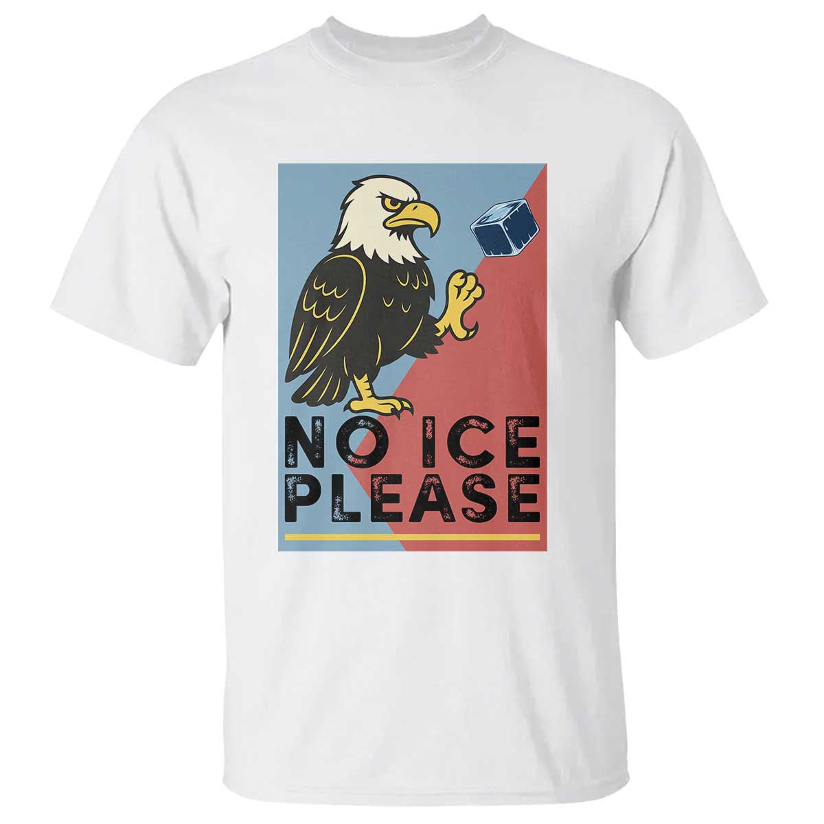 American Eagle No Ice Please T Shirt Minnesota Protest Support Gift TS12 White Print Your Wear