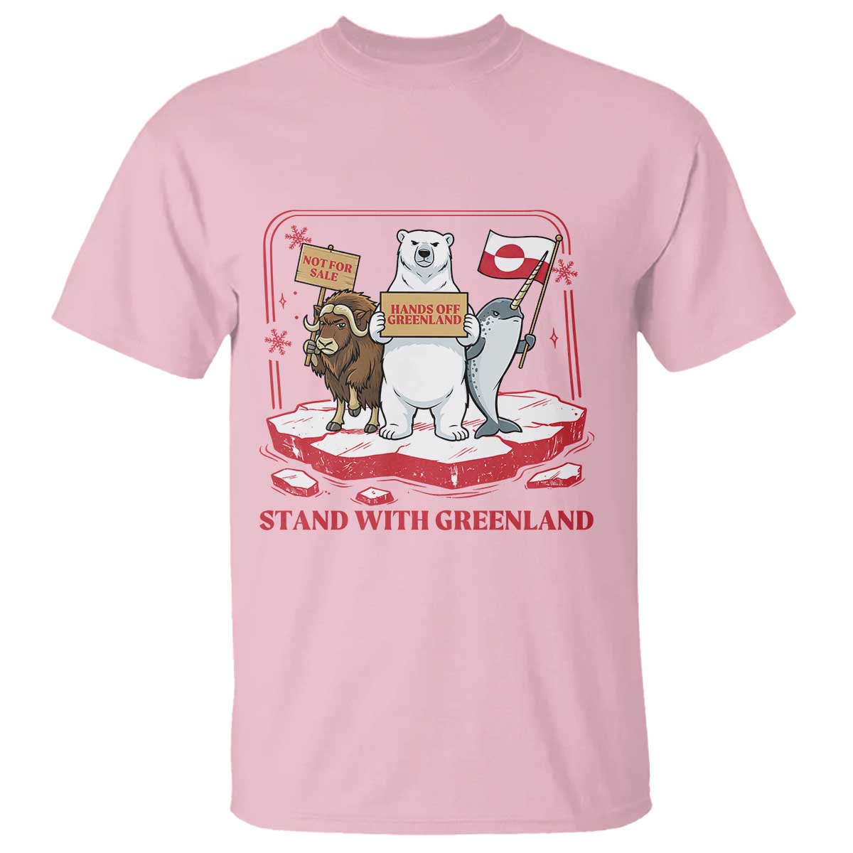 Hands Off Greenland T Shirt Support Greenlander Gift TS12 Light Pink Print Your Wear