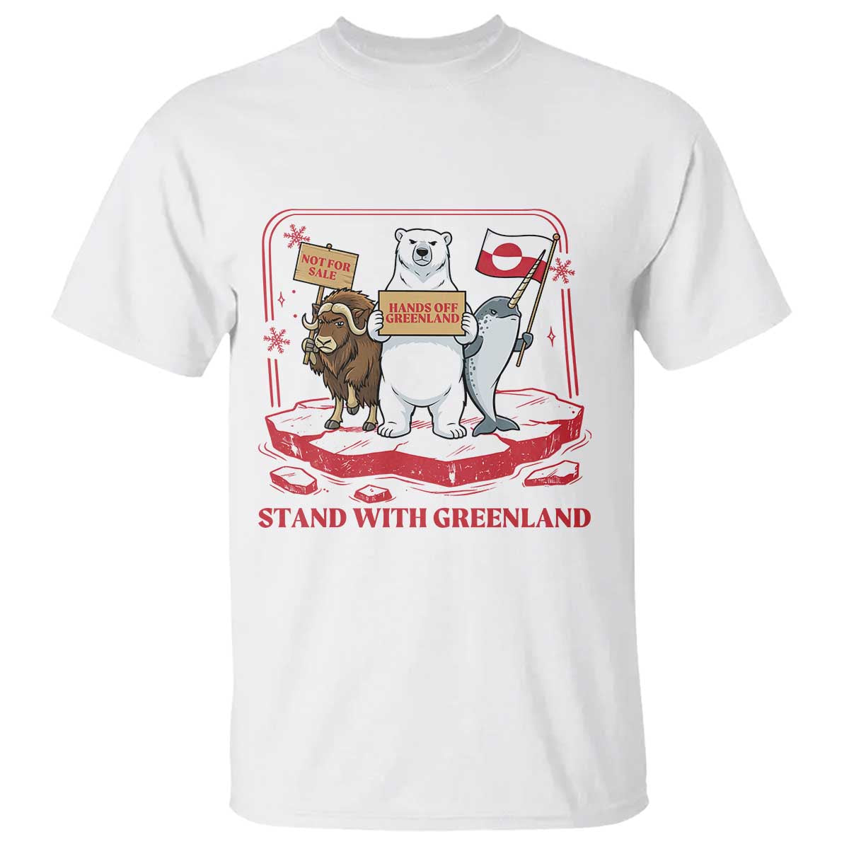 Hands Off Greenland T Shirt Support Greenlander Gift TS12 White Print Your Wear
