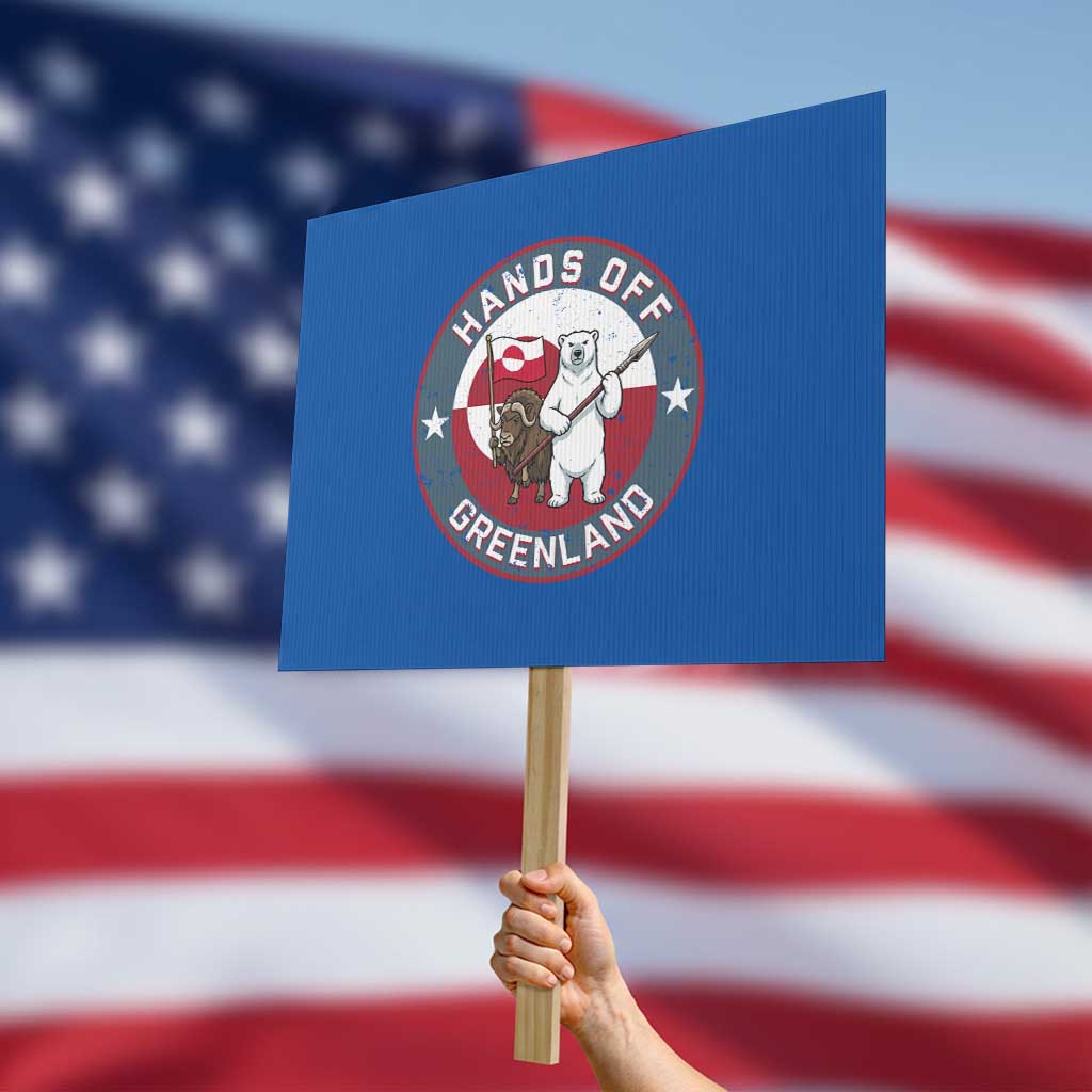 Hands Off Greenland Protest Sign Anti Authoritarian Political Gag Gift TS12 Horizontal 18