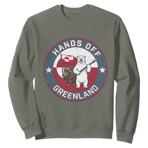 Hands Off Greenland Sweatshirt Anti Authoritarian Political Gag Gift TS12 Military Green Print Your Wear