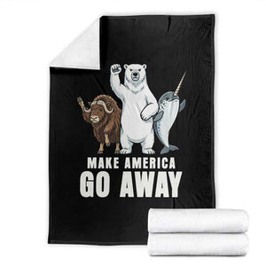 Funny Make America Go Away Throw Blanket Anti Authoritarian Political Gag Gift TS12 Black Print Your Wear