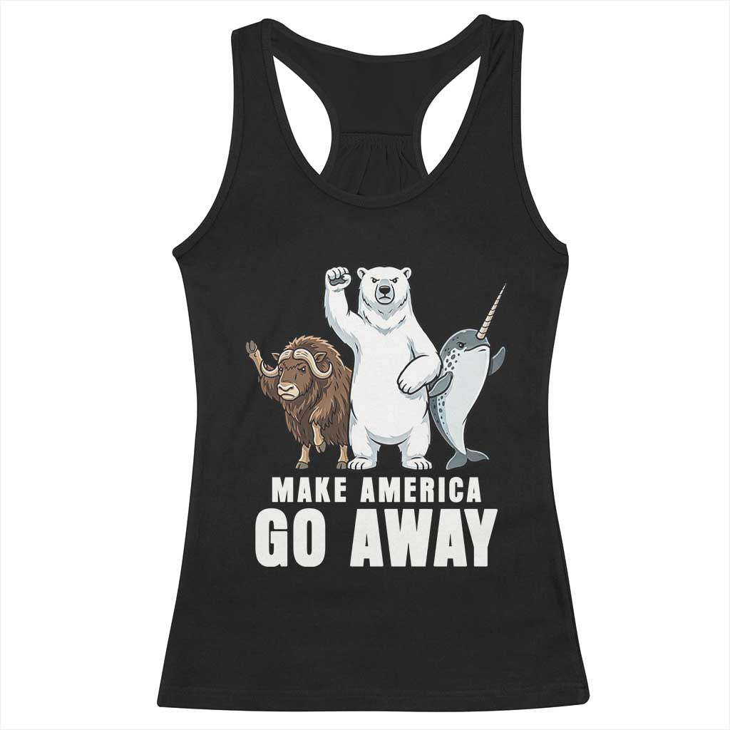 Funny Make America Go Away Racerback Tank Top Anti Authoritarian Political Gag Gift TS12 Black Print Your Wear