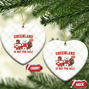 Greenland Is Not For Sale Ceramic Ornament Greenland Lover Support TS12 Print Your Wear