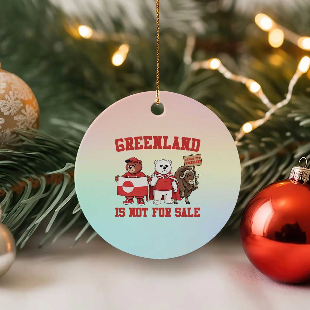 Greenland Is Not For Sale Ceramic Ornament Greenland Lover Support TS12 1pc Pastel Print Your Wear