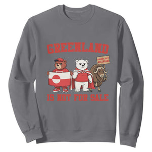Greenland Is Not For Sale Sweatshirt Greenland Lover Support TS12 Charcoal Print Your Wear