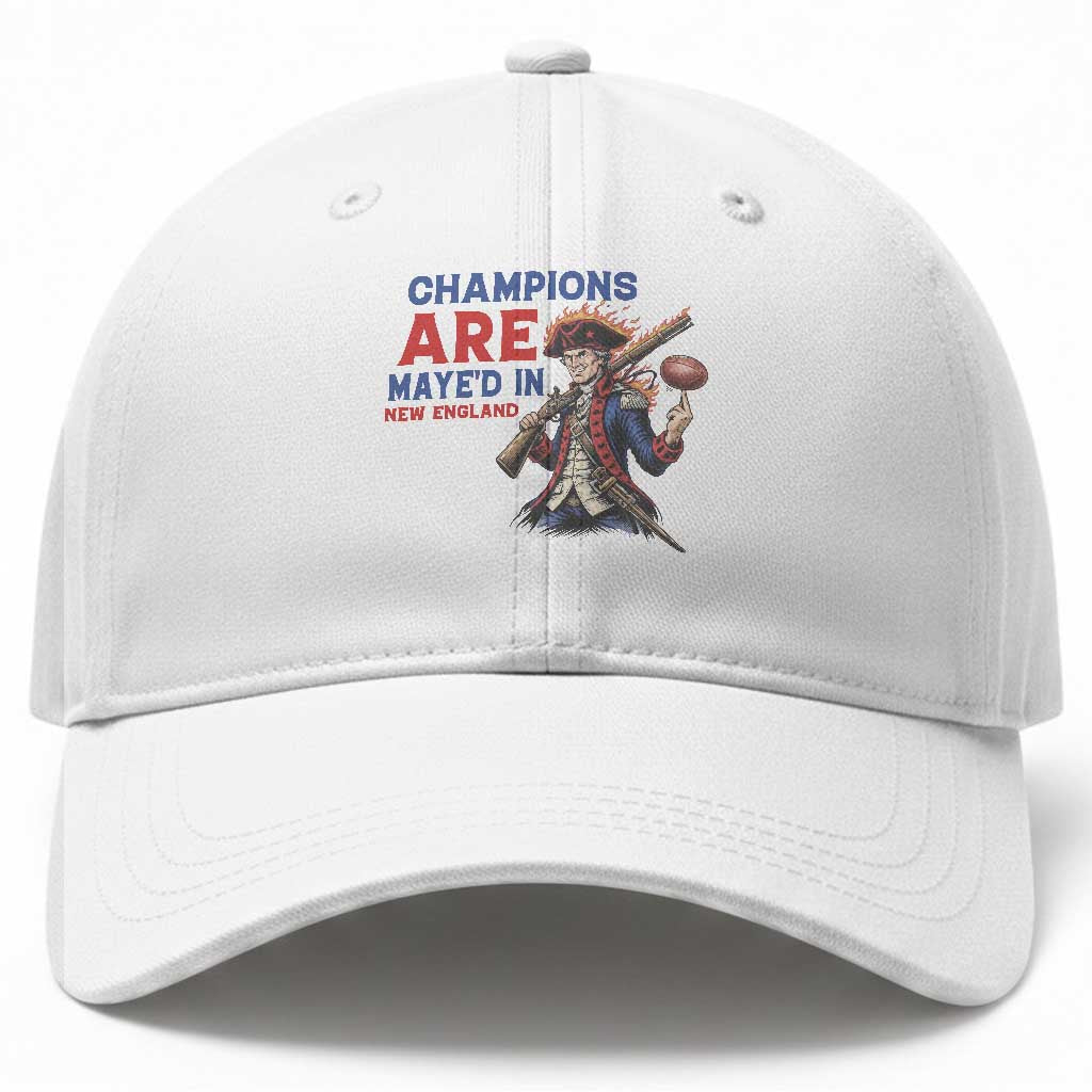 Champions Are Maye'd In New England Baseball Cap Game Day Sports Fan Gift TS12 Print Your Wear