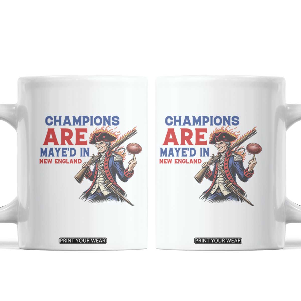 Champions Are Maye'd In New England Coffee Mug Game Day Sports Fan Gift TS12 White Print Your Wear