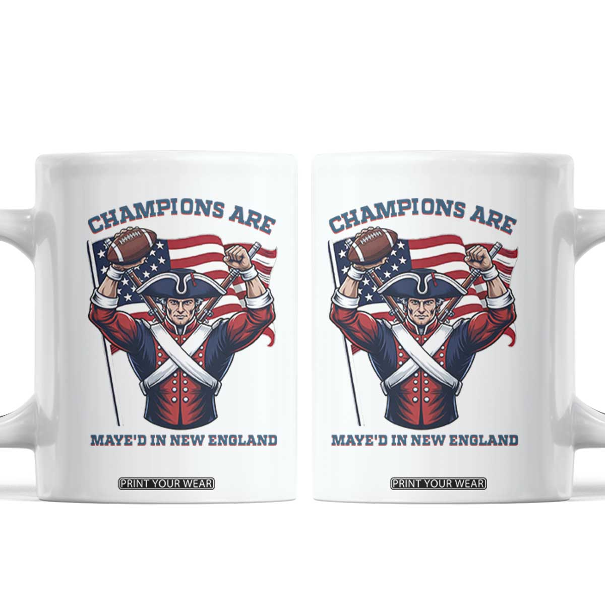 Champions Are Maye'd In New England Coffee Mug Funny Quarterback Football Fan TS12 White Print Your Wear