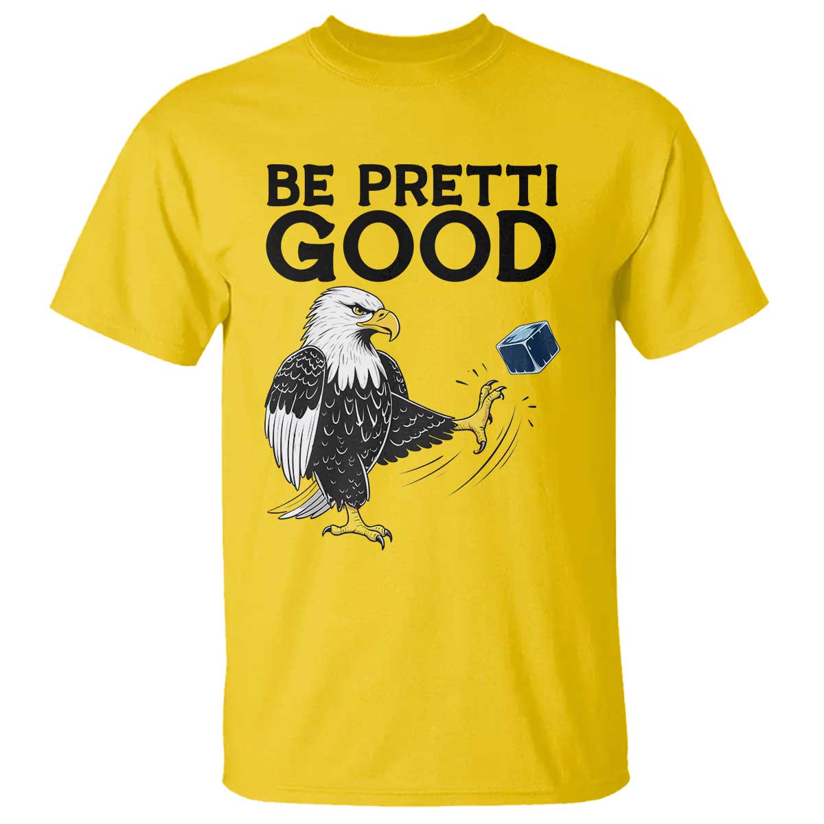 American Eagle Be Pretti Good T Shirt Minneapolis Support Gift TS12 Daisy Print Your Wear