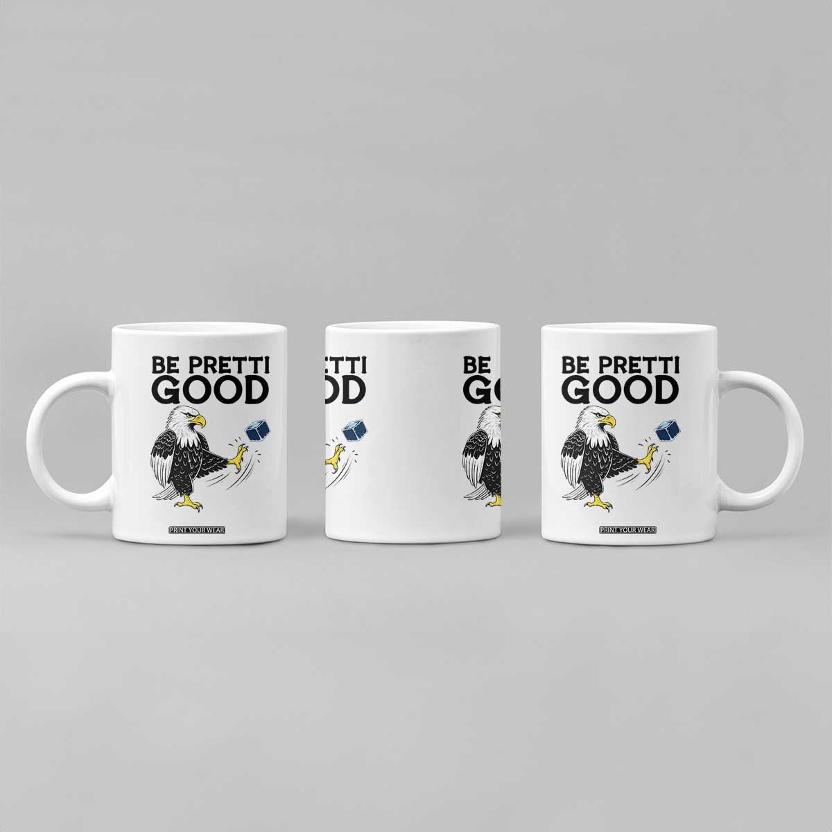American Eagle Be Pretti Good Coffee Mug Minneapolis Support Gift TS12 Print Your Wear