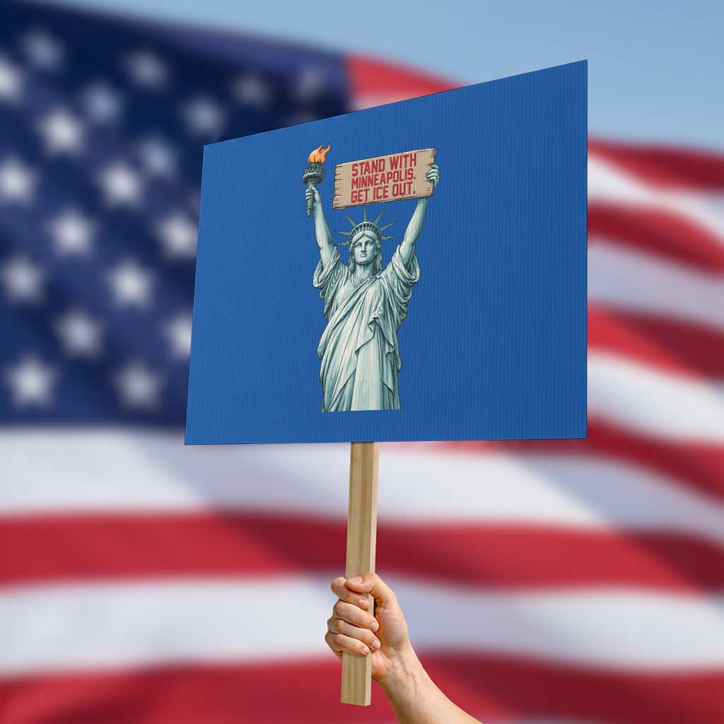 Stand With Minneapolis Protest Sign Statue Of Liberty Torch Justice Support TS12 Horizontal 18