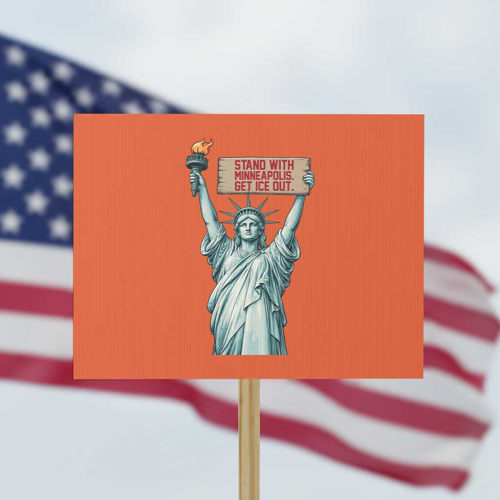 Stand With Minneapolis Protest Sign Statue Of Liberty Torch Justice Support TS12 Horizontal 18