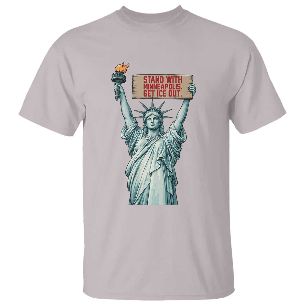 Stand With Minneapolis T Shirt Statue Of Liberty Torch Justice Support TS12 Ice Gray Print Your Wear