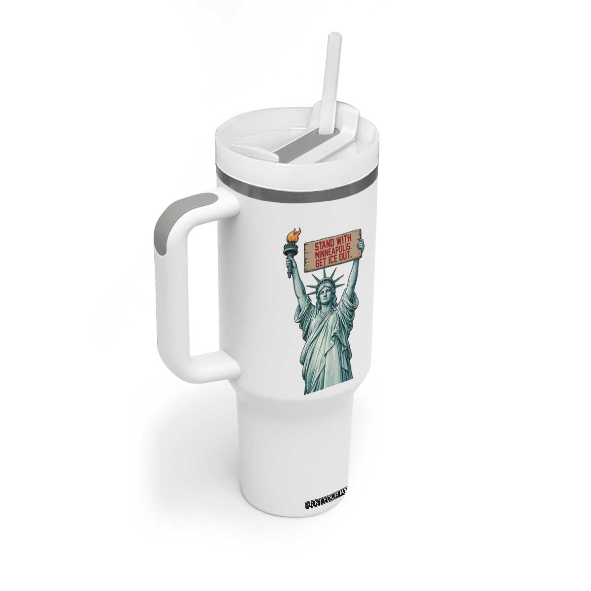 Stand With Minneapolis Tumbler With Handle Statue Of Liberty Torch Justice Support TS12 Print Your Wear