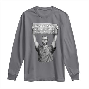 Stand With Minneapolis Long Sleeve Shirt Alex Pretti Memorial ICU Nurse Support TS12 Charcoal Print Your Wear