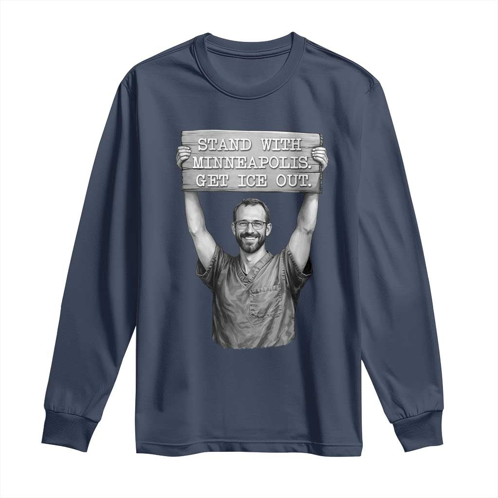 Stand With Minneapolis Long Sleeve Shirt Alex Pretti Memorial ICU Nurse Support TS12 Navy Print Your Wear