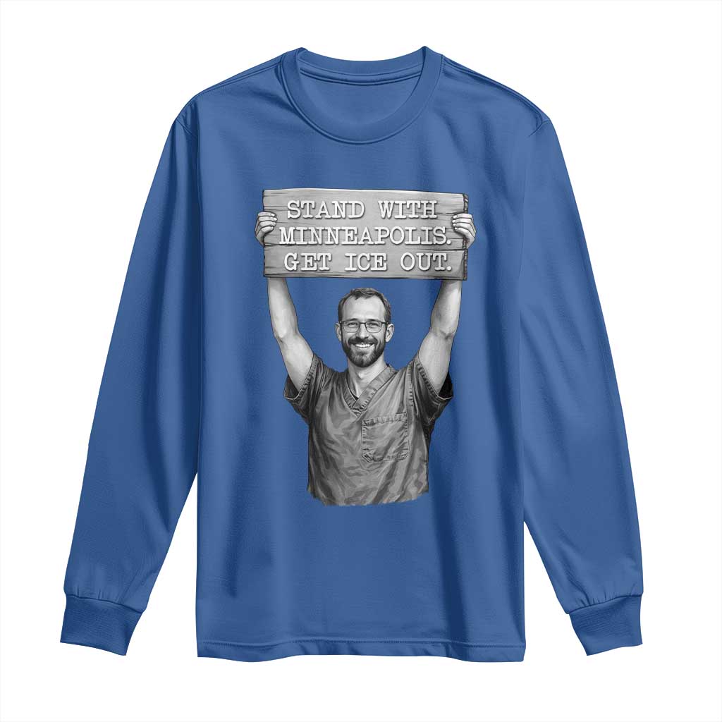Stand With Minneapolis Long Sleeve Shirt Alex Pretti Memorial ICU Nurse Support TS12 Royal Blue Print Your Wear