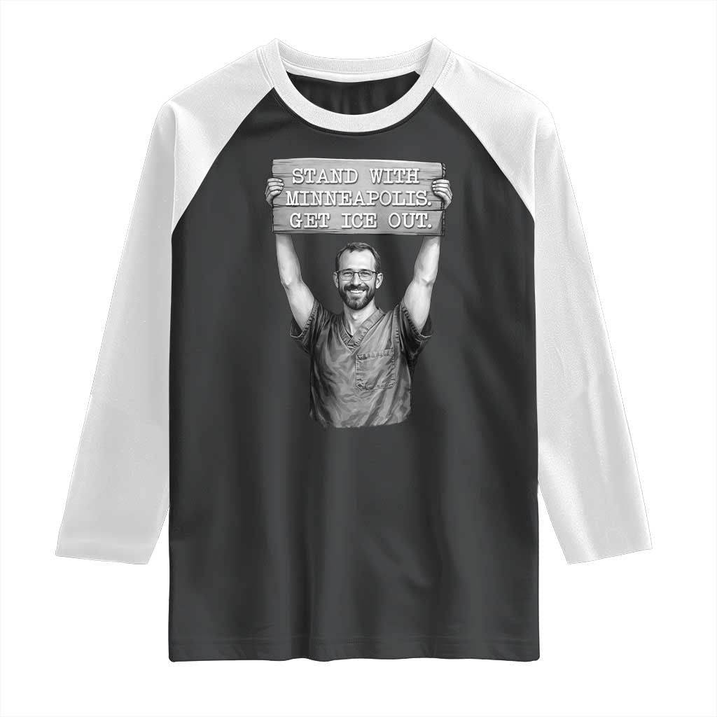 Stand With Minneapolis Raglan Shirt Alex Pretti Memorial ICU Nurse Support TS12 Black White Print Your Wear
