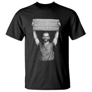 Stand With Minneapolis T Shirt Alex Pretti Memorial ICU Nurse Support TS12 Black Print Your Wear