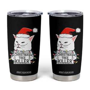 Funny Xmas Grumpy Cat Tumbler Cup Christmas Tree Killer Santa Kitten TS12 Black Print Your Wear