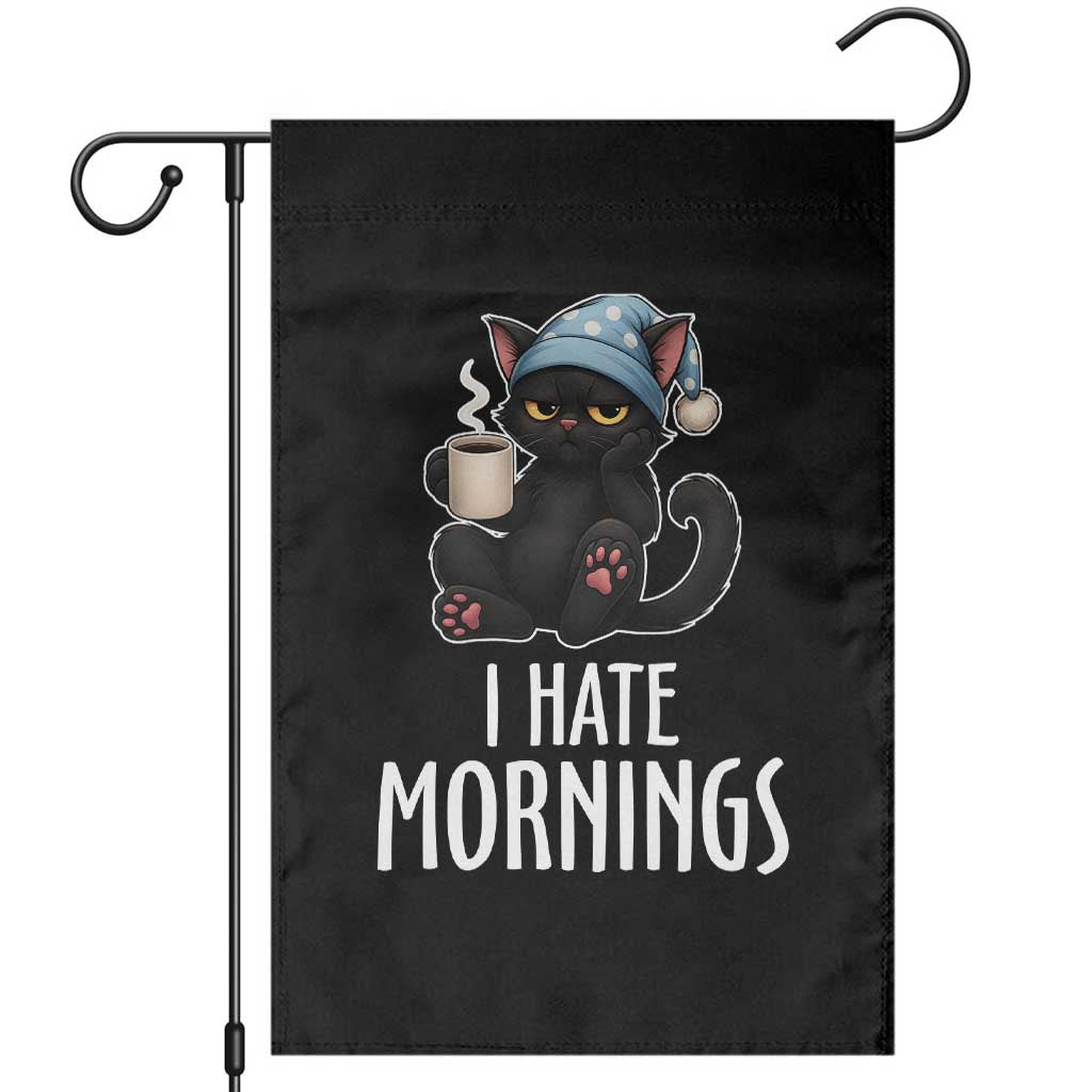 Funny I Hate Mornings Garden Flag Cute Lazy Cat Drink Coffee TS12 Black Print Your Wear