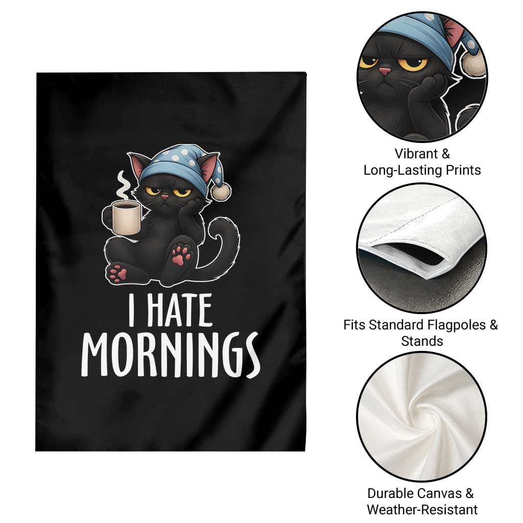 Funny I Hate Mornings Garden Flag Cute Lazy Cat Drink Coffee TS12 Print Your Wear