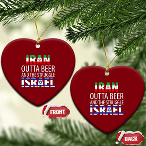 Funny Political Satire Ceramic Ornament Iran Outta Beer And The Struggle Israel TS12 Print Your Wear