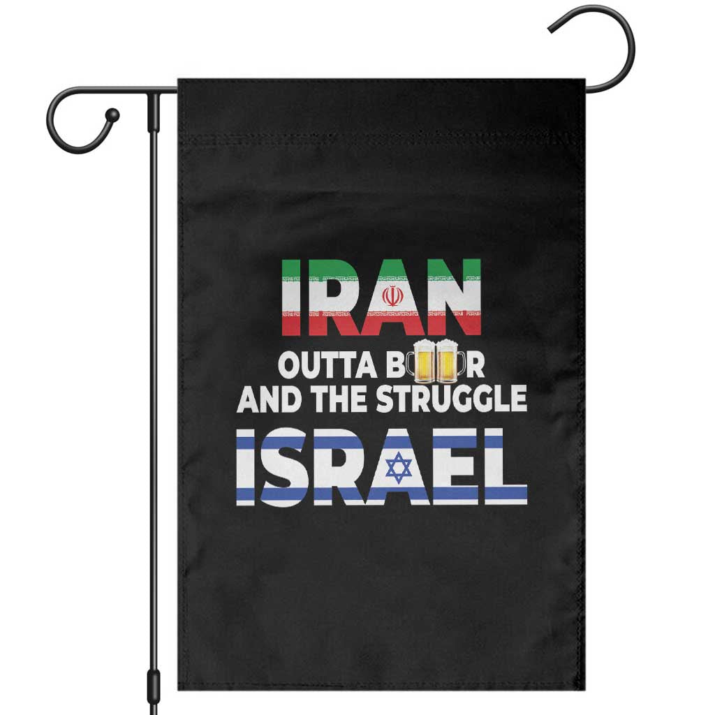 Funny Geopolitical Satire Iran Outta Beer Israel Struggle Garden Flag TS12 Black Print Your Wear
