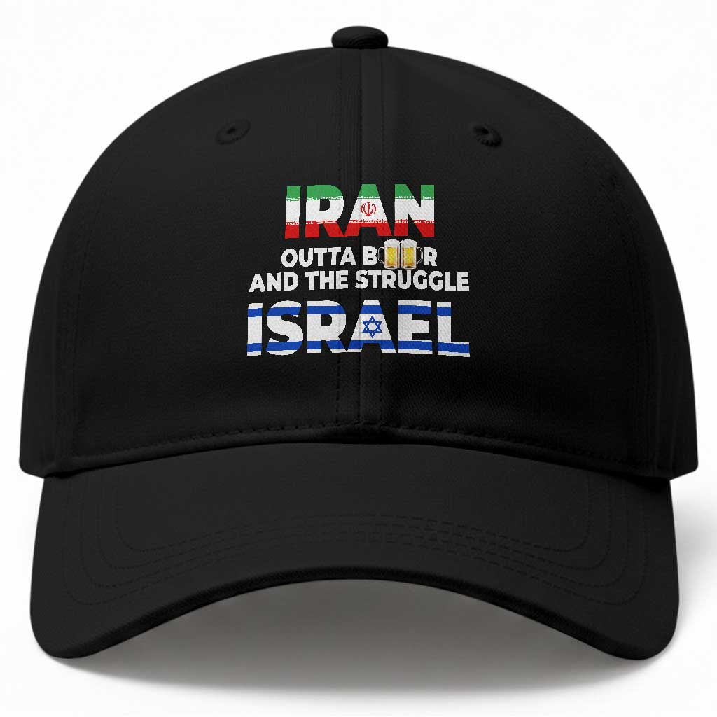 Funny Geopolitical Satire Iran Outta Beer Israel Struggle Baseball Cap TS12 Print Your Wear