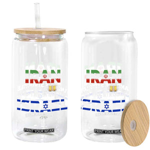 Funny Geopolitical Satire Iran Outta Beer Israel Struggle Glass Can TS12 Print Your Wear