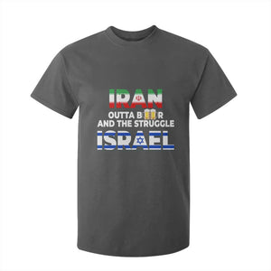 Funny Geopolitical Satire Iran Outta Beer Israel Struggle T Shirt For Kid TS12 Dark Heather Print Your Wear