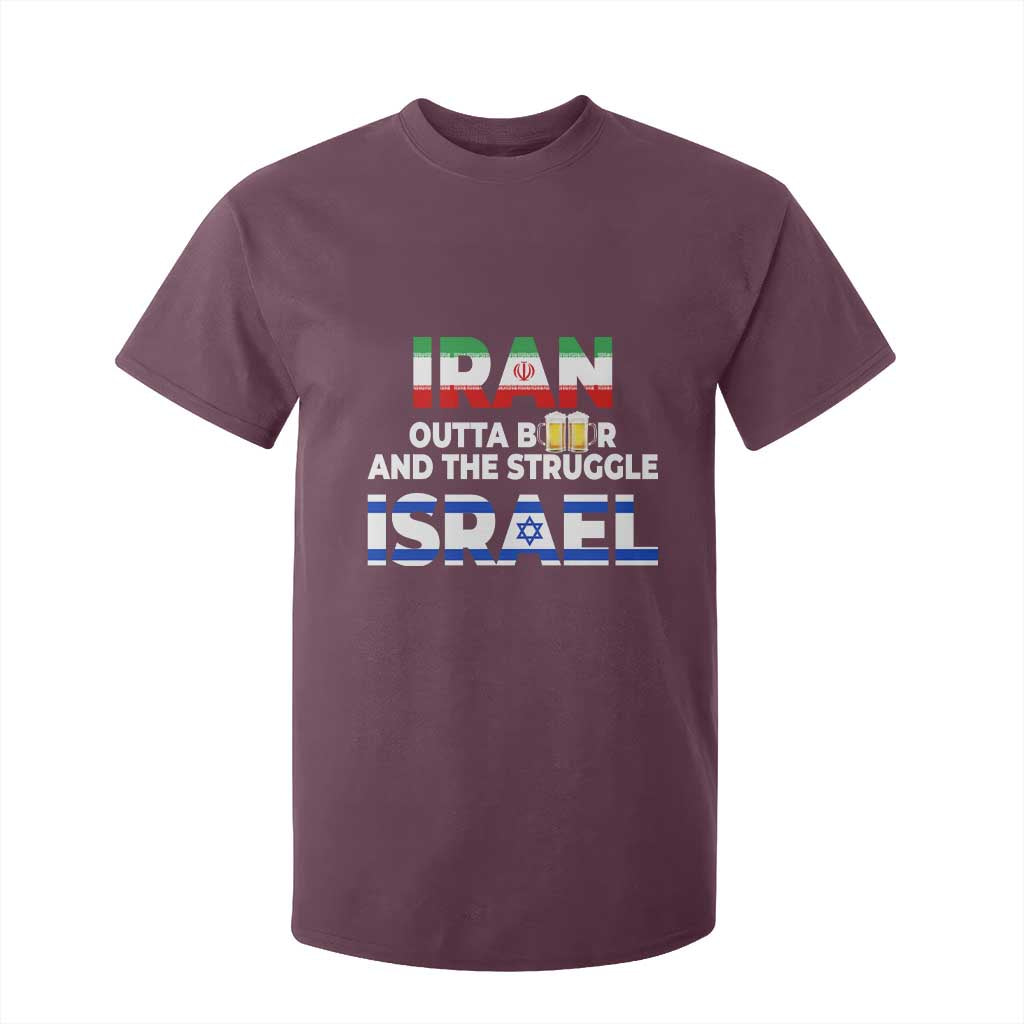 Funny Geopolitical Satire Iran Outta Beer Israel Struggle T Shirt For Kid TS12 Maroon Print Your Wear