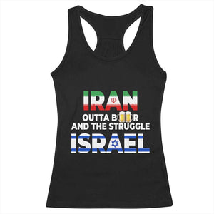 Funny Geopolitical Satire Iran Outta Beer Israel Struggle Racerback Tank Top TS12 Black Print Your Wear