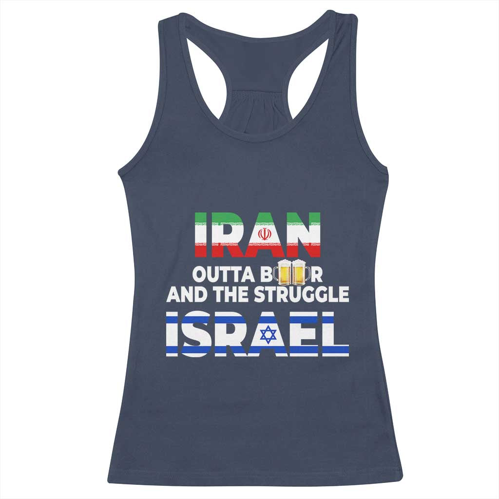 Funny Geopolitical Satire Iran Outta Beer Israel Struggle Racerback Tank Top TS12 Navy Print Your Wear