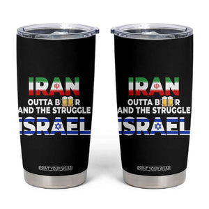 Funny Geopolitical Satire Iran Outta Beer Israel Struggle Tumbler Cup TS12 Black Print Your Wear