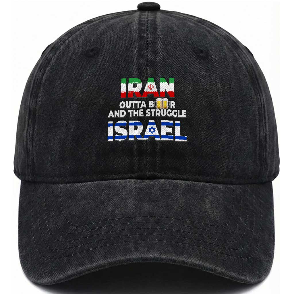 Funny Geopolitical Satire Iran Outta Beer Israel Struggle Washed Cotton Baseball Cap TS12 Print Your Wear
