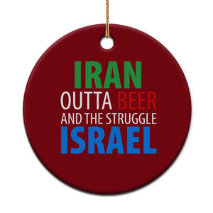 Iran And Israel Political Satire Ceramic Ornament The Great Beer Struggle TS12 1pc Red Print Your Wear