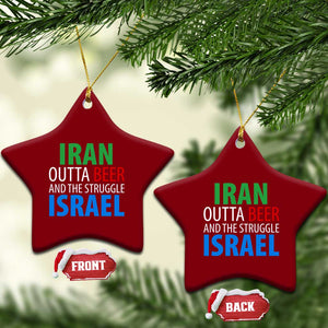 Iran And Israel Political Satire Ceramic Ornament The Great Beer Struggle TS12 Print Your Wear