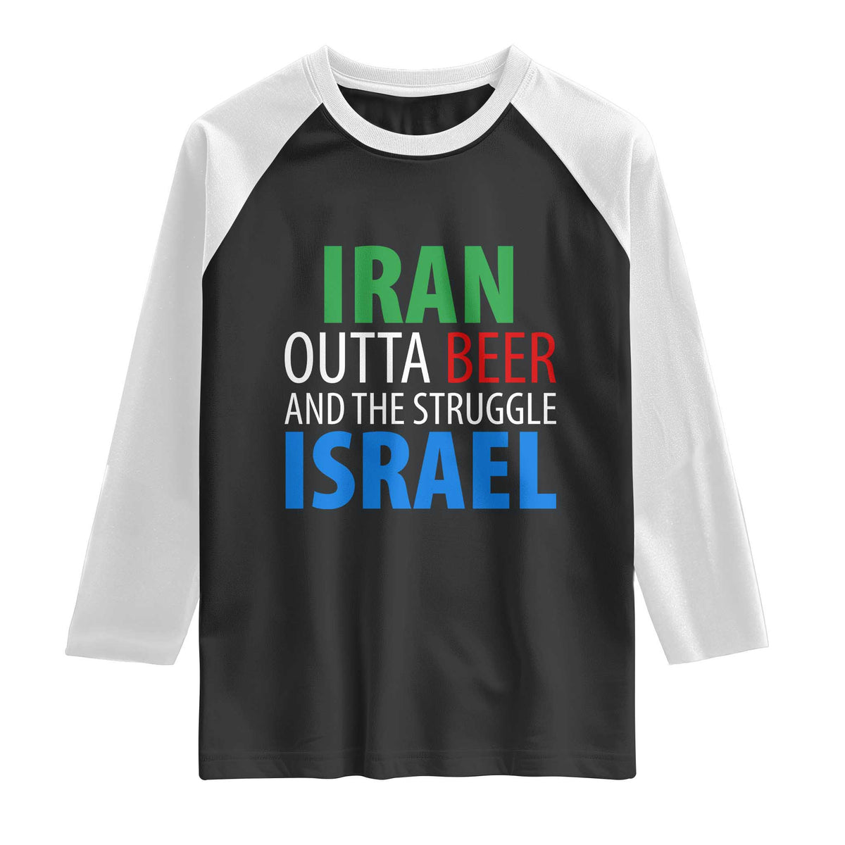 Iran And Israel Political Satire Raglan Shirt The Great Beer Struggle TS12 Black White Print Your Wear