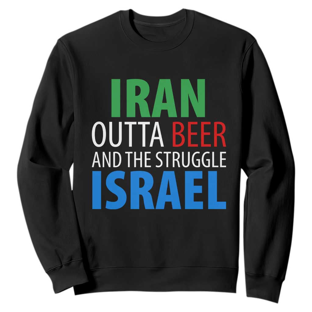 Iran And Israel Political Satire Sweatshirt The Great Beer Struggle TS12 Black Print Your Wear