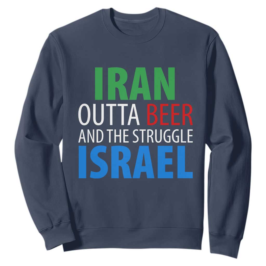 Iran And Israel Political Satire Sweatshirt The Great Beer Struggle TS12 Navy Print Your Wear