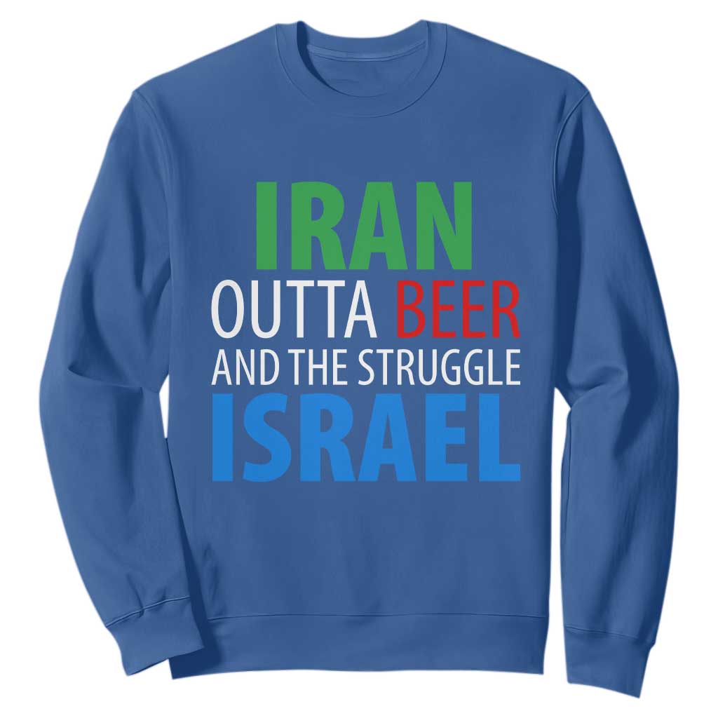 Iran And Israel Political Satire Sweatshirt The Great Beer Struggle TS12 Royal Blue Print Your Wear