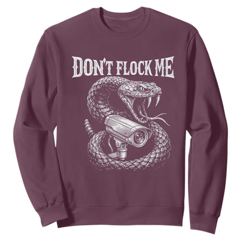 Anti Surveillance Camera Rattlesnake Sweatshirt Dont Flock Me TS12 Maroon Print Your Wear