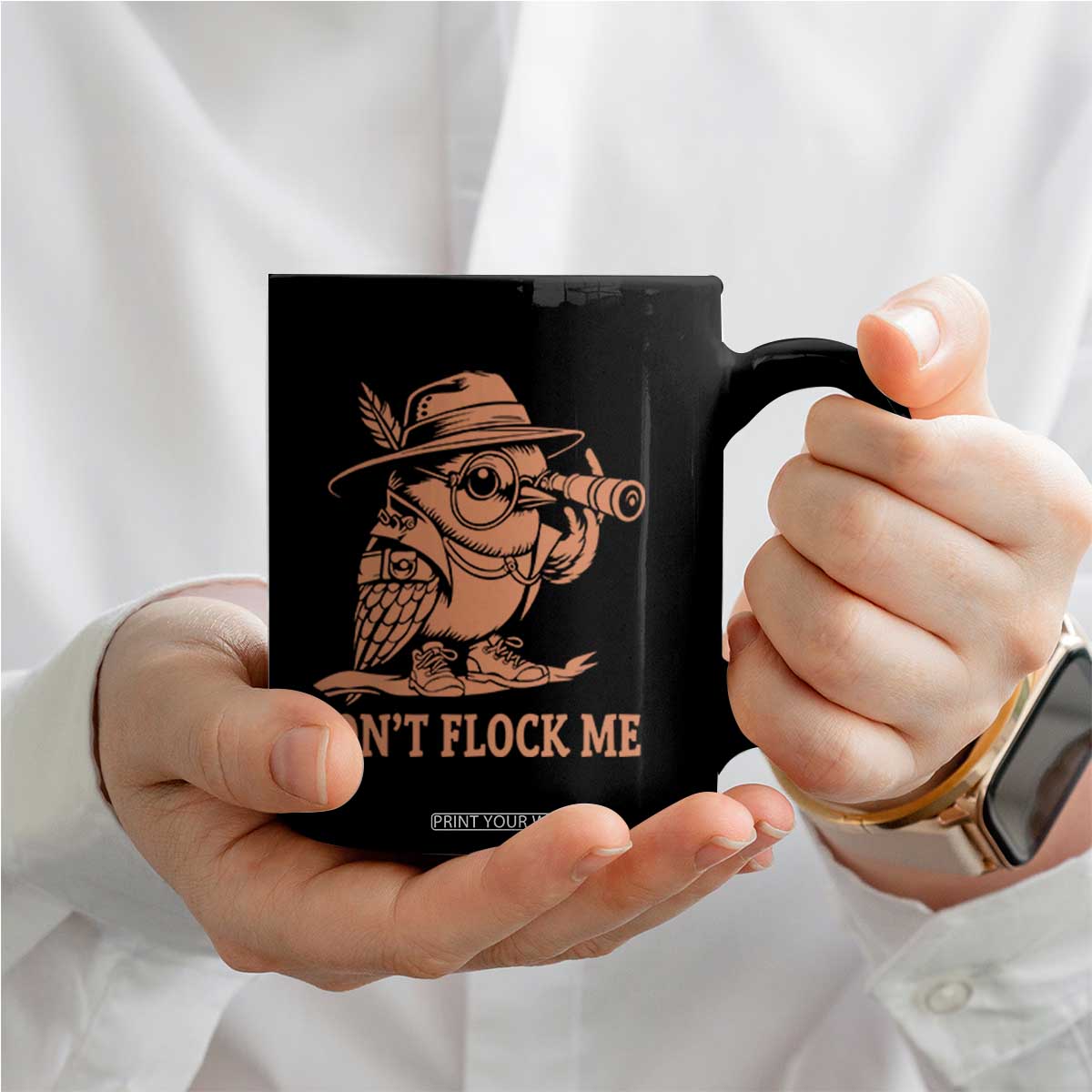 Funny Bird Watching Detective Birdwatcher Coffee Mug Dont Flock Me TS12 Print Your Wear