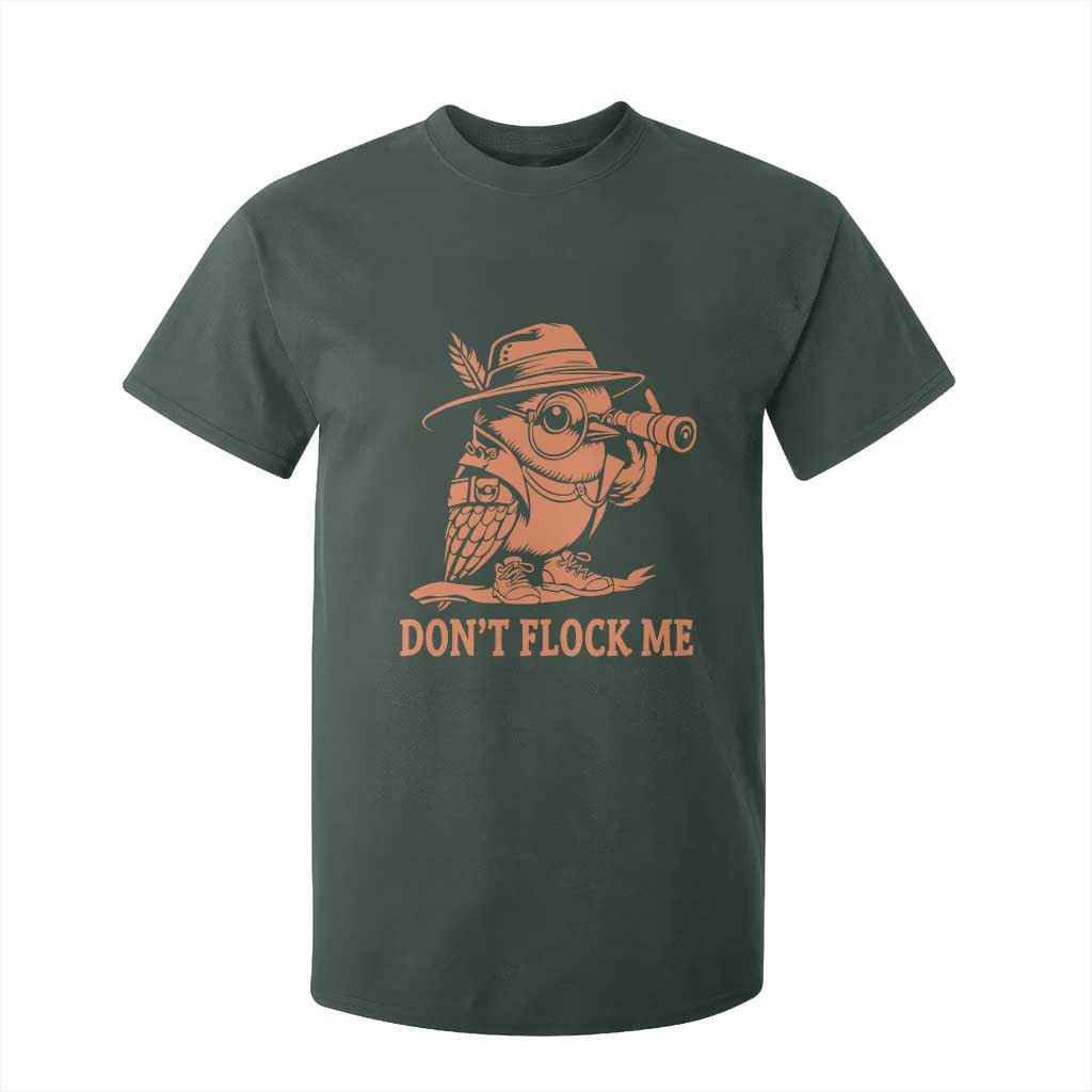 Funny Bird Watching Detective Birdwatcher T Shirt For Kid Dont Flock Me TS12 Dark Forest Green Print Your Wear